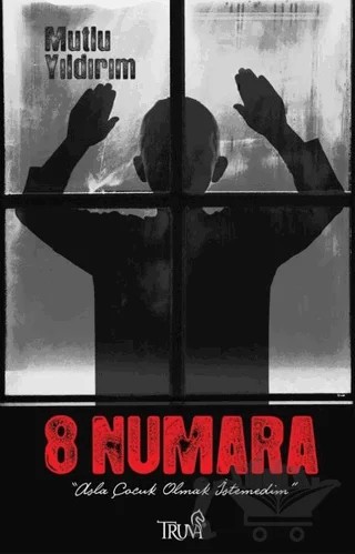 8 Numara – Mutlu Yıldırım – Truva Yayınları kitap kapağı