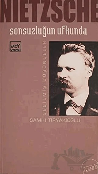 Sonsuzluğun Ufkunda Seçilmiş Düşünceler – Friedrich Wilhelm Nietzsche – Broy Yayınları kitap kapağı