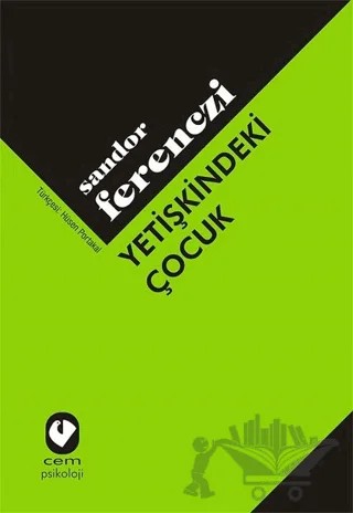 Yetişkindeki Çocuk – Sandor Ferenczi – Cem Yayınevi kitap kapağı