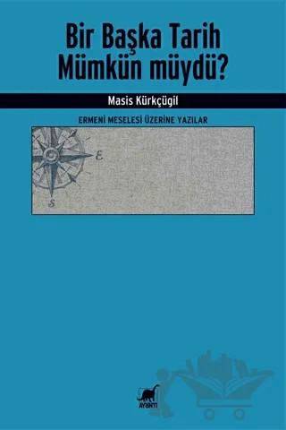 Bir Başka Tarih Mümkün Müydü? – Masis Kürkçügil – Ayrıntı Yayınları kitap kapağı