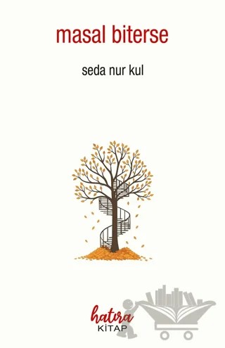 Masal Biterse – Seda Nur Kul – Hatıra Kitap kitap kapağı
