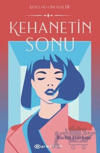Kehanetin Sonu – Rachel Hawkins – Epsilon Yayınevi kitap kapağı