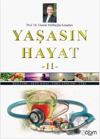 Yaşasın Hayat - 2 – Osman Müftüoğlu – Abm Yayınevi kitap kapağı