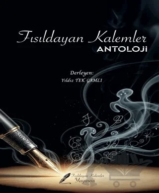 Fısıldayan Kalemler Antoloji – Kolektif – Fısıldayan Kalemler Yayınevi kitap kapağı