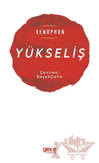 Yükseliş – Xenophon – Gece Kitaplığı kitap kapağı