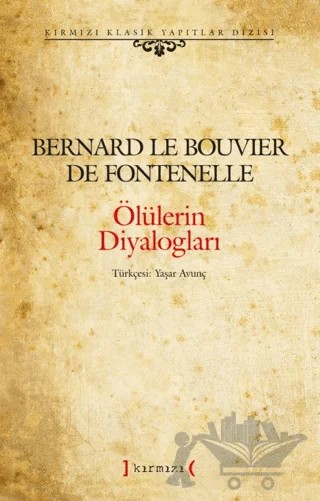 Ölülerin Diyalogları – Bernard Le Bouvier de Fontenelle – Kırmızı Yayınları kitap kapağı