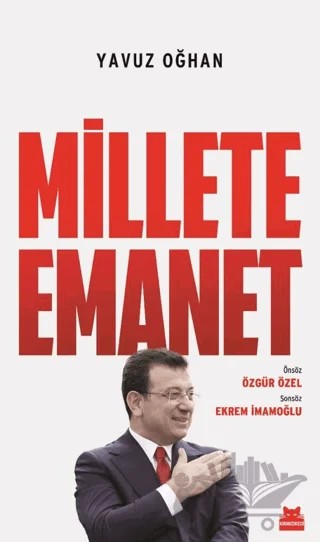 Millete Emanet – Yavuz Oğhan – Kırmızı Kedi Yayınevi kitap kapağı