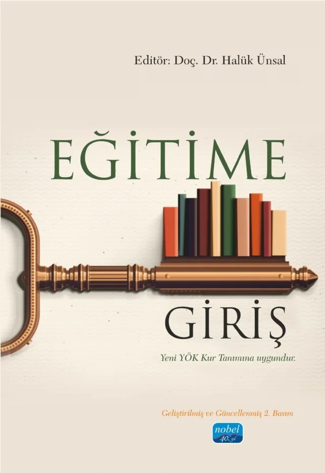 Eğitime Giriş – Ali Çağatay Kılınç, Ayfer Sayın, Beyhan Zebun, Didem Koşar, Emre Er, Fatih Şahin, Filiz Evran Acar, Gülay Ekici, Hakan Dedeoğlu, Halük Ünsal, Menderes Ünal, Mustafa Güçlü, Mustafa Polat, Mutlu Şen Akbulut, Nergiz Kardaş İşler, Oktay Akbaş, Serap Nur Duman, Serkan Koşar, Soner Mehmet Özdemir, Subhan – Nobel Akademik Yayıncılık kitap kapağı