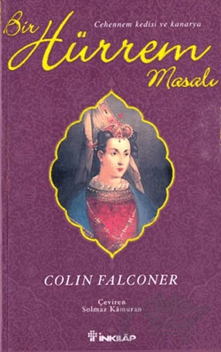 Bir Hürrem Masalı – Colin Falconer – İnkılap Kitabevi kitap kapağı