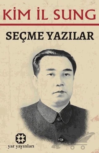 Seçme Yazılar – Kim İl Sung – Yar Yayınları kitap kapağı