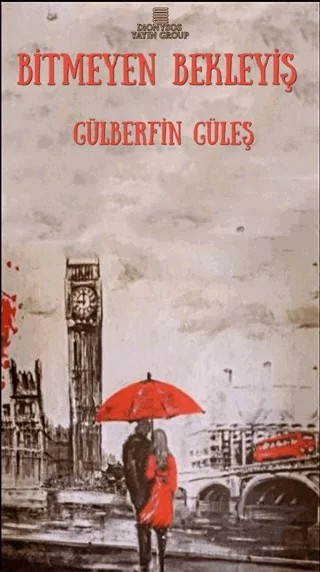 Bitmeyen Bekleyiş – Gülberfin Güleş – Dionysos Yayın Group kitap kapağı