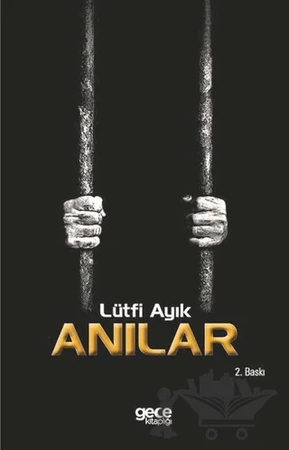 Anılar – Lütfi Ayık – Gece Kitaplığı kitap kapağı