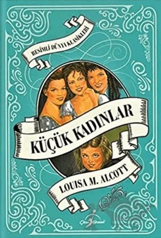 Küçük Kadınlar – Louisa May Alcott – Çocuk Gezegeni kitap kapağı