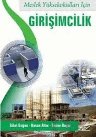 Girişimcilik Myo İçin – Emine Başar, Hasan Altın, Mehtap Yürümez, Sibel Doğan – Nobel Akademik Yayıncılık kitap kapağı