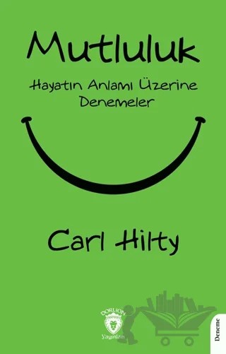 Mutluluk – Carl Hilty – Dorlion Yayınları kitap kapağı