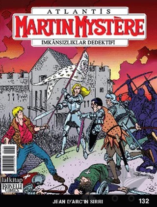 Martin Mystere İmkansızlıklar Dedektifi Sayı: 132 Jean D’arc’ın Sırrı – Lal Kitap kitap kapağı