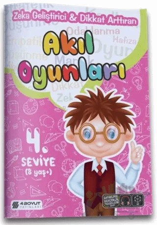 Akıl Oyunları 4.Seviye(8 Yaş+) – Kolektif – 4 Boyut Yayınları kitap kapağı