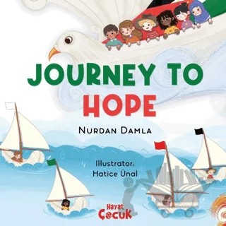 Journey to Hope – Nurdan Damla – Hayat Çocuk kitap kapağı