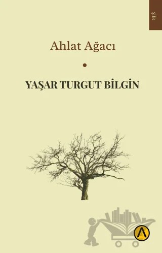 Ahlat Ağacı – Yaşar Turgut Bilgin – Ares Yayınları kitap kapağı