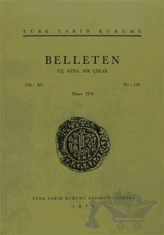 Belleten Sayı: 158 Cilt: 40 – Türk Tarih Kurumu Yayınları kitap kapağı