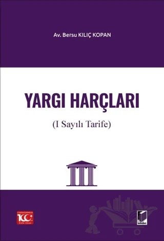 Yargı Harçları (1 sayılı Tarife) – Bersu Kılıç Kopan – Adalet Yayınevi kitap kapağı