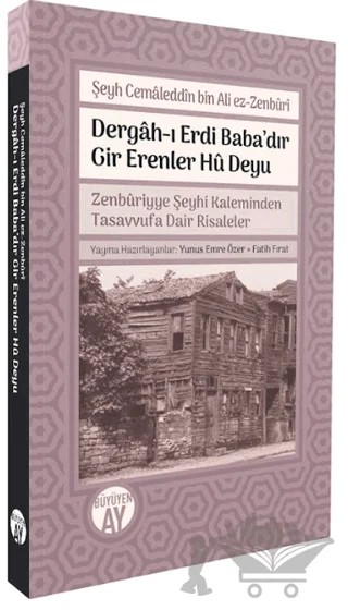 Dergâh-ı Erdi Baba’dır Gir Erenler Hû Deyu – Yunus Emre Özer, Fatih Fırat – Büyüyen Ay Yayınları kitap kapağı