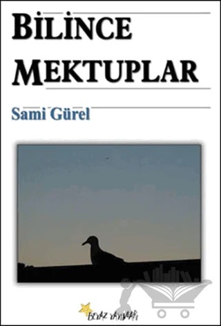 Bilince Mektuplar – Sami Gürel – Beyaz Yayınları kitap kapağı
