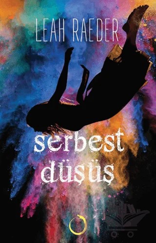 Serbest Düşüş – Leah Raeder – Novella Dinamik kitap kapağı