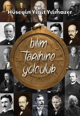 Bilim Tarihine Yolculuk – Hüseyin Yiğit Yılmazer – Sokak Kitapları Yayınları kitap kapağı