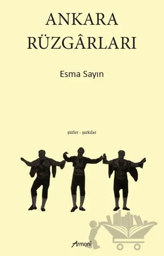 Ankara Rüzgarları – Esma Sayın – Armoni Yayıncılık kitap kapağı