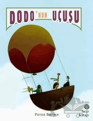 Dodo’nun Uçuşu – Peter Brown – Hep Kitap kitap kapağı