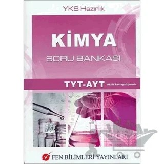 TYT - AYT Kimya Soru Bankası – Kolektif – Fen Bilimleri Yayınları kitap kapağı
