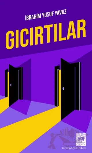 Gıcırtılar – İbrahim Yusuf Yavuz – Ötüken Neşriyat kitap kapağı