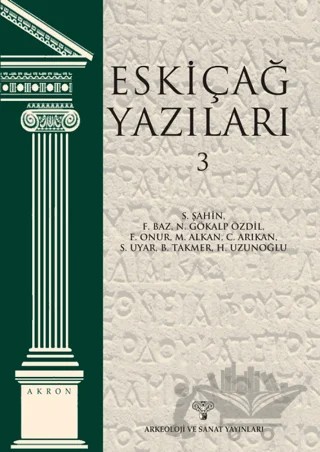 Eskiçağ Yazıları - 3 – Kolektif – Arkeoloji ve Sanat Yayınları kitap kapağı