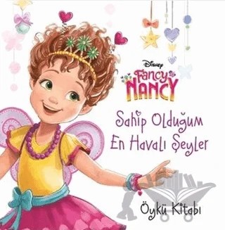 Sahip Olduğum En Havalı Şeyler - Fancy Nancy – Kolektif – Doğan Egmont Yayıncılık kitap kapağı