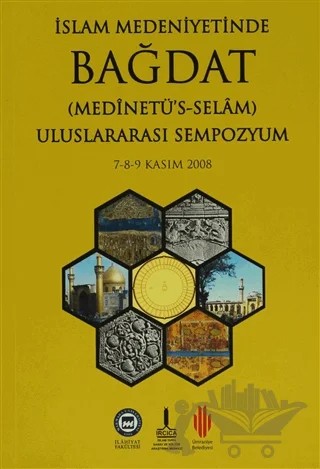 İslam Medeniyetinde Bağdat 2.Cilt – Kolektif – Marmara Üniversitesi İlahiyat Fakültesi Vakfı kitap kapağı