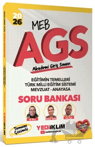 2026 MEB AGS Eğitimin Temelleri - Türk Milli Eğitim Sistemi - Mevzuat - Anayasa Tamamı Çözümlü Soru Bankası – Ali Birol, Bülent Tanık, Can Köni – Yediiklim Yayınları kitap kapağı