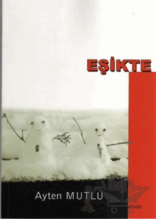 Eşikte – Ayten Mutlu – Artshop Yayıncılık kitap kapağı