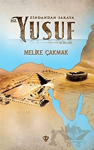Zindandan Saraya Hz. Yusuf – Melike Çakmak – Türkiye Diyanet Vakfı Yayınları kitap kapağı