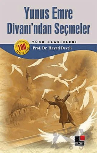 Yunus Emre Divanı’ndan Seçmeler – Hayati Develi – Kesit Yayınları kitap kapağı