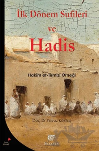 İlk Dönem Sufileri ve Hadis – Yavuz Köktaş – Gelenek Yayıncılık kitap kapağı