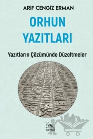 Orhun Yazıtları – Arif Cengiz Erman – Sarmal Kitabevi kitap kapağı