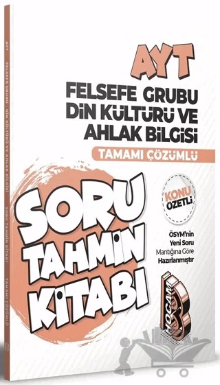 AYT Felsefe Grubu Din Kültürü ve Ahlak Bilgisi Konu Özetli ve Tamamı Çözümlü Soru Tahmin Kitabı – Kolektif – Benim Hocam Yayınları kitap kapağı