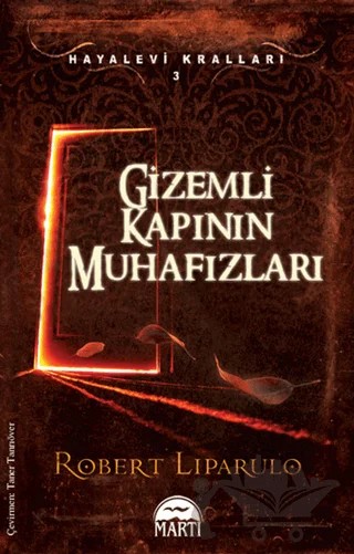 Gizemli Kapının Muhafızları – Robert Liparulo – Martı Yayınları kitap kapağı