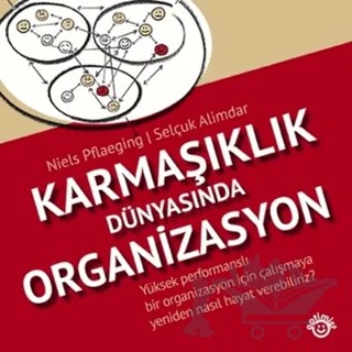 Karmaşıklık Dünyasında Organizasyon – Niels Pflaeging – Optimist Kitap kitap kapağı