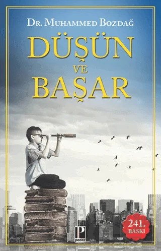 Düşün ve Başar – Muhammed Bozdağ – Pozitif Yayınları kitap kapağı
