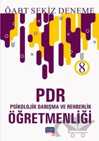 2019 ÖABT PDR Psikolojik Danışma ve Rehberlik Öğretmenliği 8 Deneme – Kolektif – Nobel Sınav Yayınları kitap kapağı