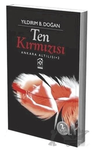 Ten Kırmızısı - Ankara Altılısı 2 – Yıldırım B. Doğan – Kurgu Kültür Merkezi kitap kapağı