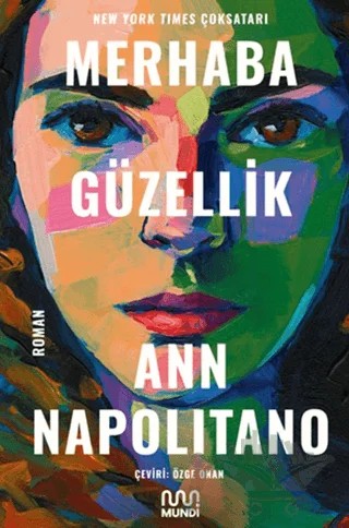 Merhaba Güzellik – Ann Napolitano – Mundi kitap kapağı