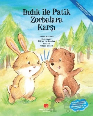 Bıdık ile Patik Zorbalara Karşı – James M. Foley – Sabri Ülker Vakfı Yayınları kitap kapağı